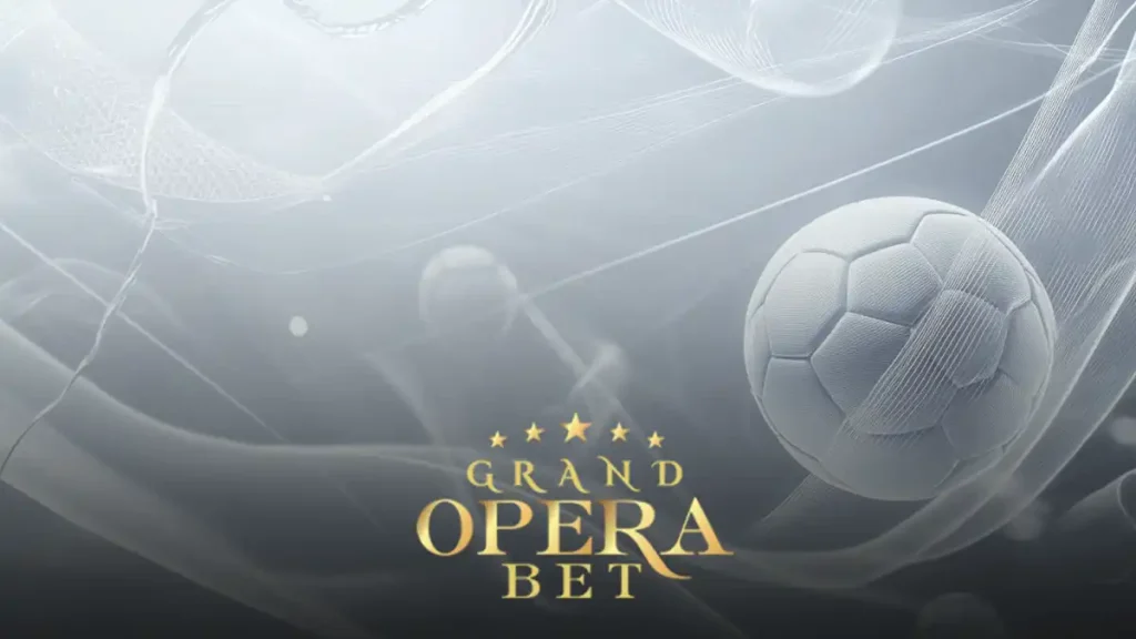 Grand Opera Bet maç yayınları